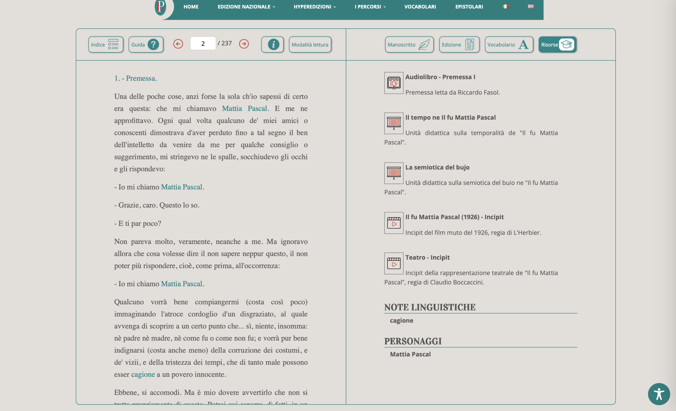 L'interfaccia di lettura dell'Hyperedizione del Fu Mattia Pascal, pagina 2: a sinistra l'inizio della Premessa, con i nomi dei personaggi evidenziati; a destra il pannello Risorse con audiolibro, unità didattiche, film del 1926 e ripresa teatrale, e sotto le note linguistiche e i personaggi della pagina.